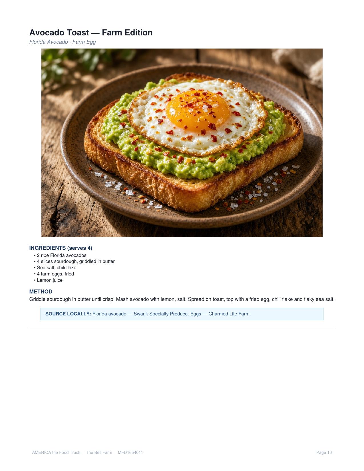 Avocado Toast — Farm Edition: mashed Florida avocado on griddled sourdough topped with a fried farm egg, chili flake and flaky sea salt